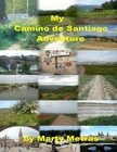 2sn edition My Camino de Santiago Adventure
